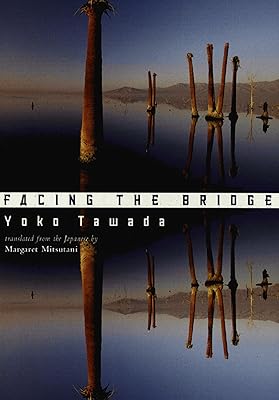 Facing the Bridge (New Directions Paperbook)