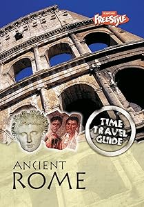 Ancient Rome (Time Travel Guides)