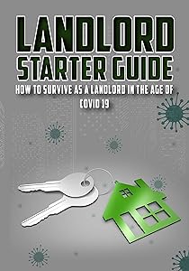 Landlord Starter Guide: How to survive as a landlord in the age of COVID-19 by Jonathan Sargeant