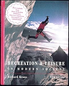 Recreation & Leisure in Modern Society by Richard Kraus