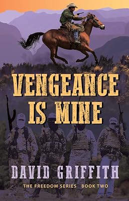 Vengeance is Mine (Freedom Series Book 2)
