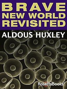 Brave New World Revisited