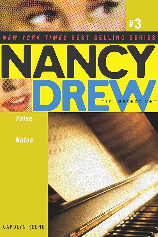 False Notes (Nancy Drew (All New) Girl Detective Book 3) by Carolyn Keene