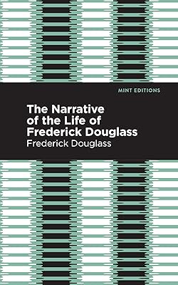 Narrative of the Life of Frederick Douglass (Black Narratives)