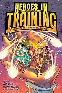 Hyperion and the Great Balls of Fire Graphic Novel (4) (Heroes in Training Graphic Novel)