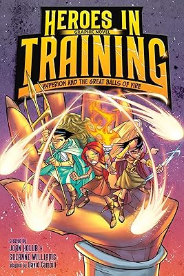 Hyperion and the Great Balls of Fire Graphic Novel (4) (Heroes in Training Graphic Novel)