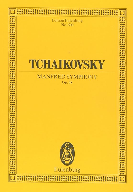 Manfred Symphony, Op. 58: Study Score by Pyotr Il'yich Tchaikovsky