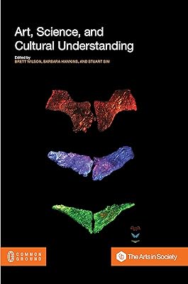 Art, Science, and Cultural Understanding