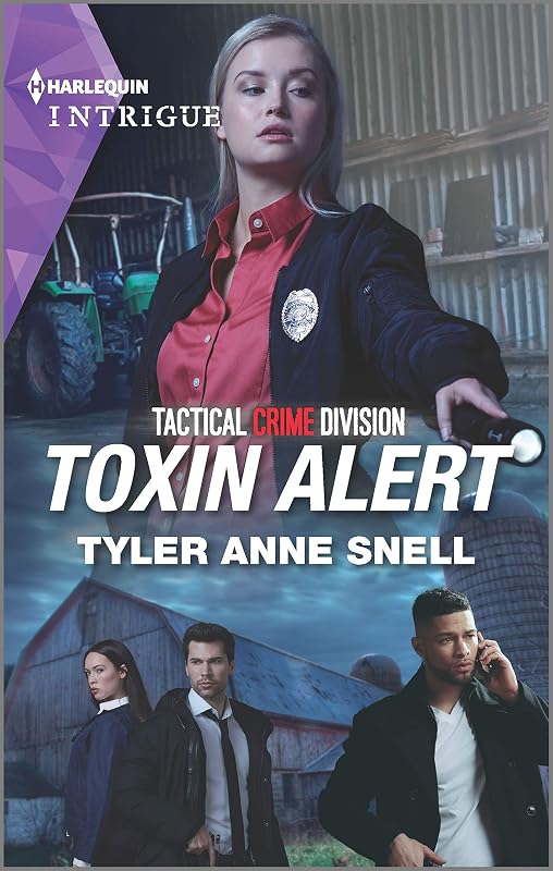 Toxin Alert (Tactical Crime Division: Traverse City Book 2) by Tyler Anne Snell