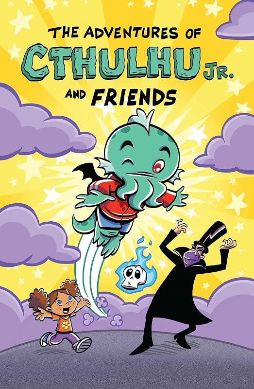 The Adventures of Cthulhu Jr. and Friends by Dirk Manning