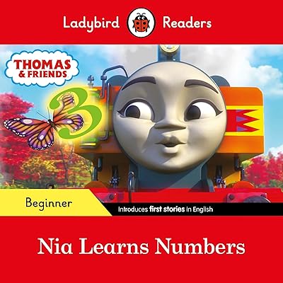 Ladybird Readers Beginner Level - Thomas the Tank Engine - Nia Learns Numbers (ELT Graded Reader)