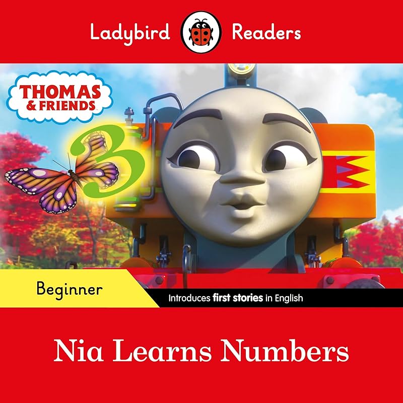 Ladybird Readers Beginner Level - Thomas the Tank Engine - Nia Learns Numbers (ELT Graded Reader) by Ladybird Books