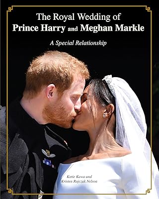 The Royal Wedding of Prince Harry and Meghan Markle: A Special Relationship