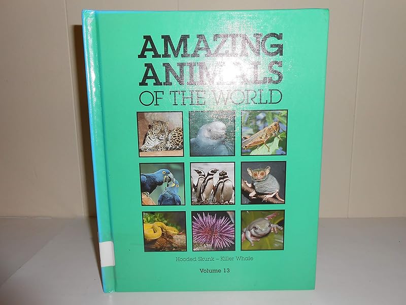 Amazing Animals of the World 2 Volume 6 by Grolier