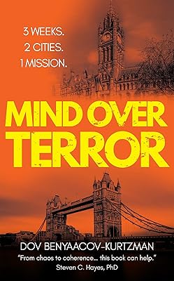 Mind Over Terror: 3 Weeks, 2 Cities, 1 Mission