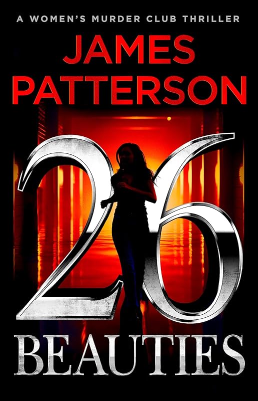 26 Beauties: A Women's Murder Club Thriller by James Patterson