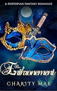 The Enthronement by Charity Mae