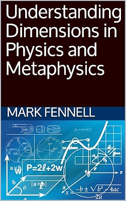Understanding Dimensions in Physics and Metaphysics