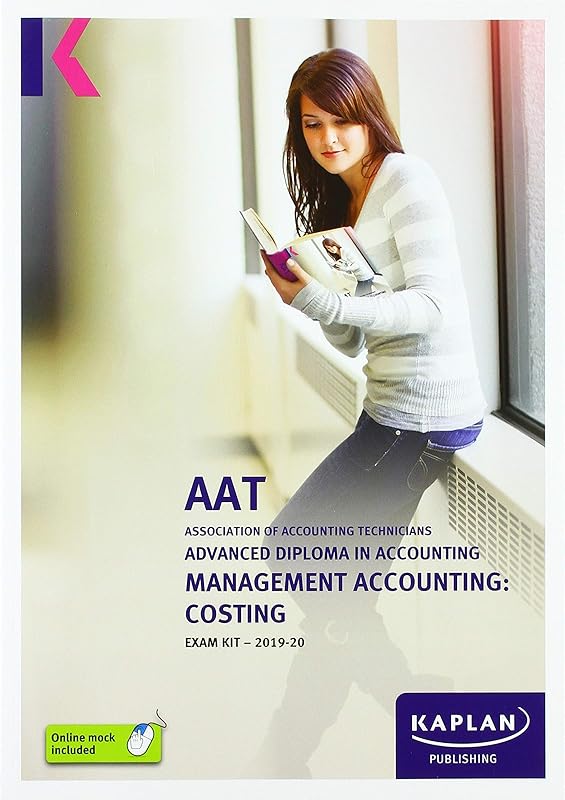 MANAGEMENT ACCOUNTING: COSTING - EXAM KIT by KAPLAN PUBLISHING