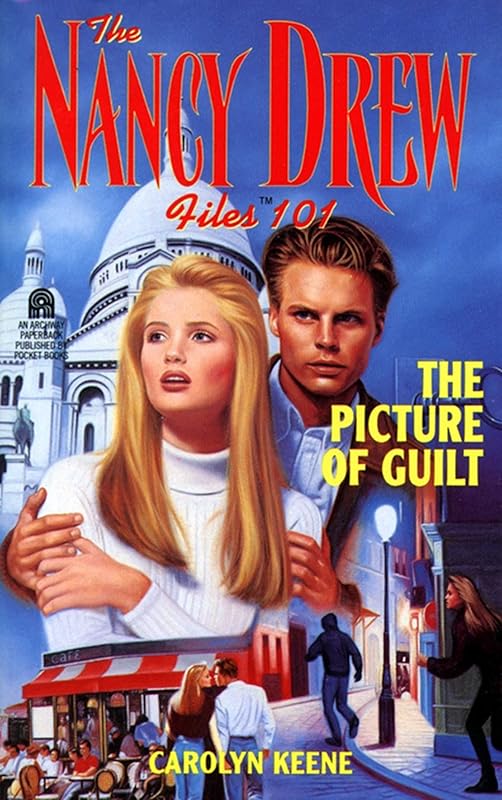 The Picture of Guilt (Nancy Drew Files Book 101) by Carolyn Keene