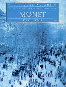Monet Discovering Art Series by Ke Sullivan