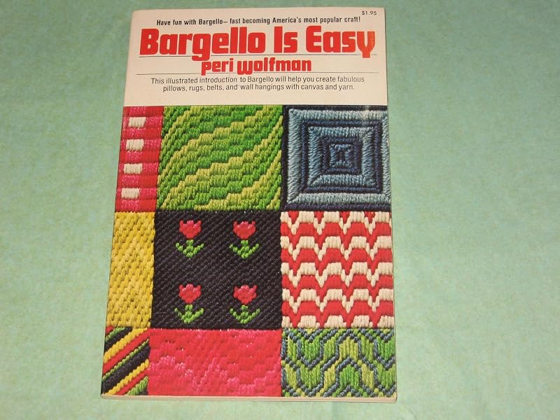 Bargello is Easy by Peri Wolfman