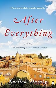 After Everything: A Novel by Suellen Dainty