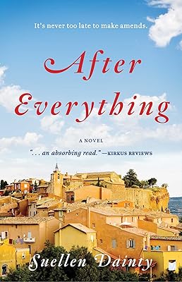 After Everything: A Novel