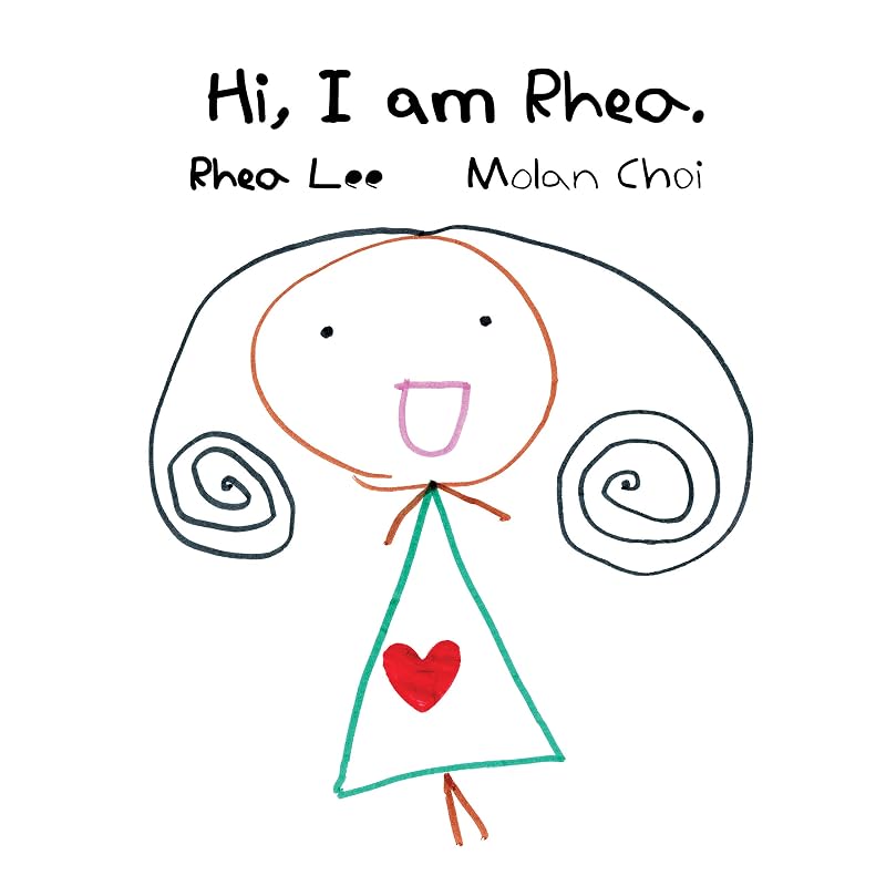 Hi, I am Rhea.: My Preschool Story: 2018 - 2019 (Rhea Lee’s Imaginative Books Book 1) by Rhea Lee