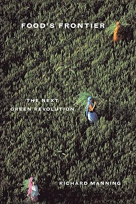 Food's Frontier: The Next Green Revolution