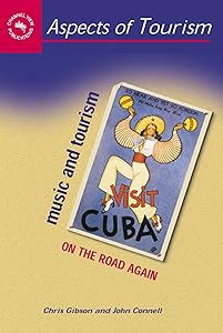 Music and Tourism: On the Road Again (Aspects of Tourism Book 19)