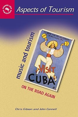 Music and Tourism: On the Road Again (Aspects of Tourism Book 19)
