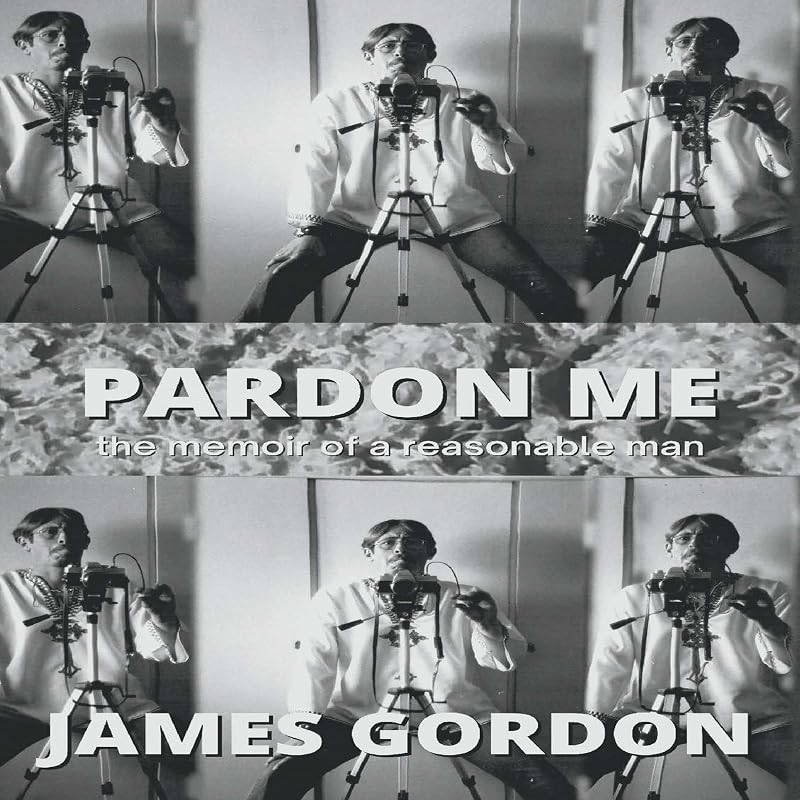 Pardon Me by James Gordon