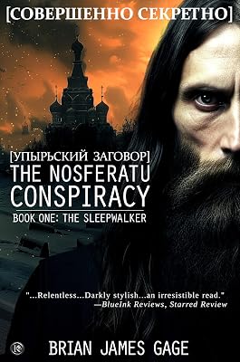 The Nosferatu Conspiracy: Book One, The Sleepwalker