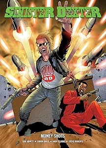 Sinister Dexter: Money Shots Money Shots