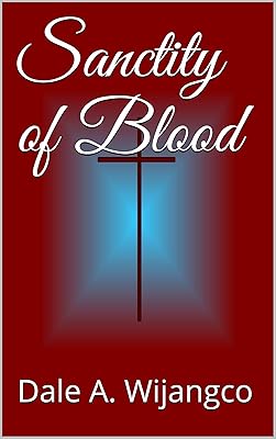 Sanctity of Blood