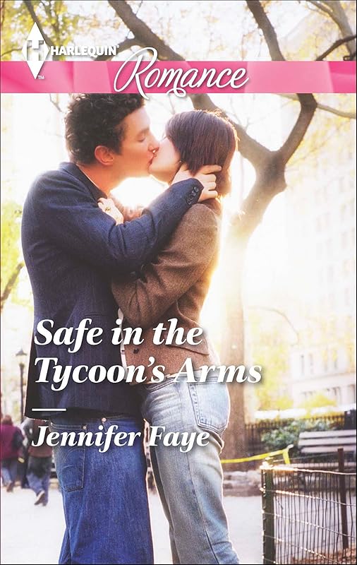 Safe in the Tycoon's Arms (Harlequin Romance Book 4417) by Jennifer Faye