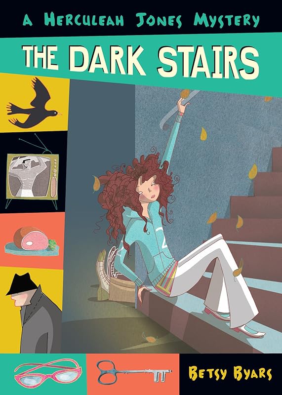 The Dark Stairs (Herculeah Jones Mystery Book 1) by Betsy Byars
