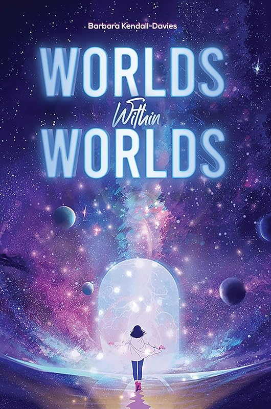 Worlds Within Worlds by Barbara Kendall-Davies