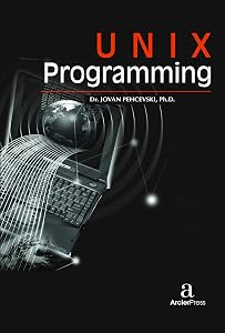 Unix Programming by Ph.D. Dr. JOVAN PEHCEVSKI