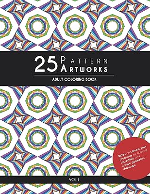 25 Pattern Artworks: Adult Coloring Book