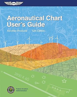 Aeronautical Chart User's Guide (FAA Handbooks series)