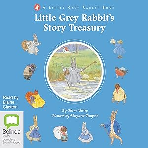 Little Grey Rabbit’s Story Treasury