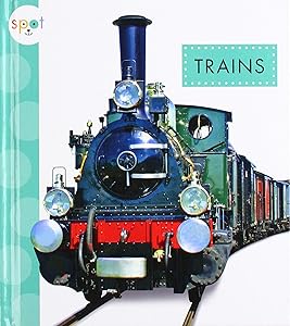 Trains (Spot Mighty Machines)