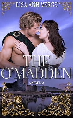 The O'Madden: A Novella (The Celtic Legends Series)