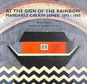 At the Sign of the Rainbow: Margaret Calkin James, 1895-1985