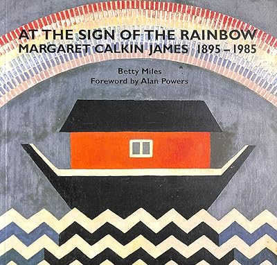 At the Sign of the Rainbow: Margaret Calkin James, 1895-1985