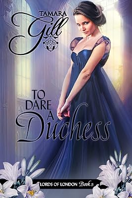 To Dare a Duchess (Lords of London Book 5)