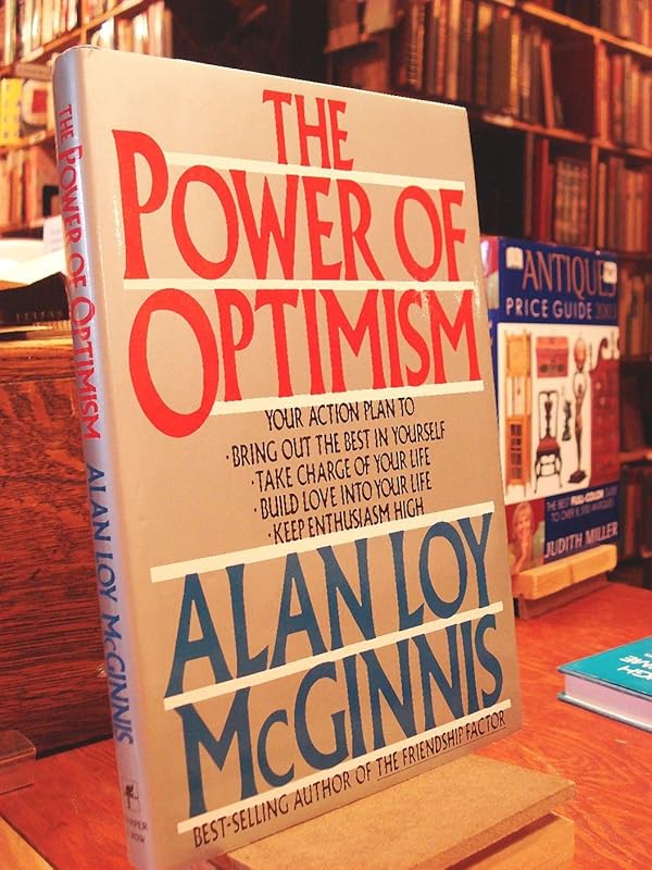 The Power of Optimism by Alan Loy McGinnis
