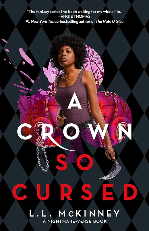 A Crown So Cursed (The Nightmare-Verse, 3) by L.L. McKinney